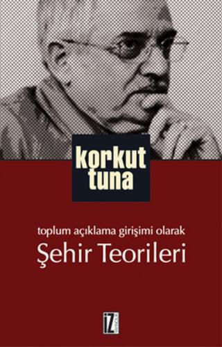 Şehir Teorileri %15 indirimli Korkut Tuna