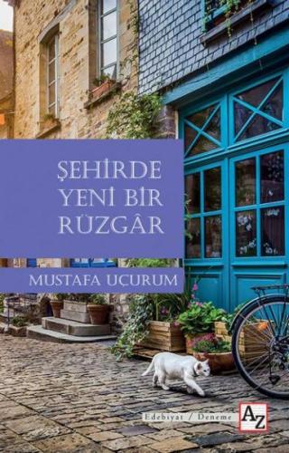 Şehirde Yeni Bir Rüzgar %23 indirimli Mustafa Uçurum