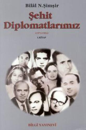 Şehit Diplomatlarımız 1973-1994 2 Kitap Takım %15 indirimli Bilal N. Ş