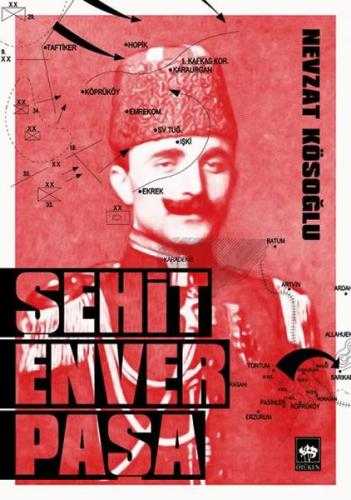 Şehit Enver Paşa %19 indirimli Nevzat Kösoğlu