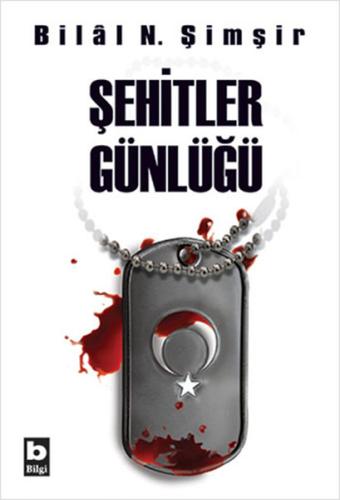 Şehitler Günlüğü %15 indirimli Bilal N. Şimşir