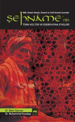 Şehname’nin Türk Kültür ve Edebiyatına Etkileri %19 indirimli Dr. Beki