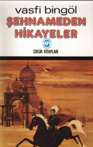 Şehnameden Hikayeler %20 indirimli Vasfi Bingöl