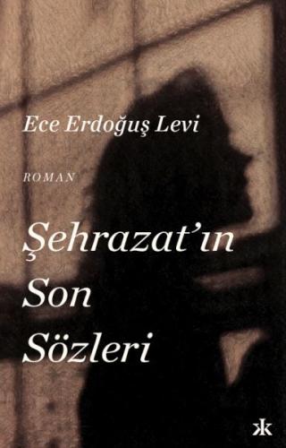 Şehrazat’ın Son Sözleri %10 indirimli Ece Erdoğuş Levi