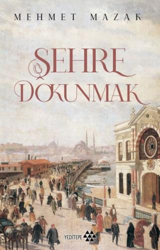 Şehre Dokunmak %14 indirimli Mehmet Mazak