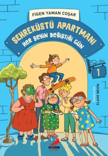 Şehreküstü Apartmanı 1 - Her Şeyin Değiştiği Gün Figen Yaman Coşar