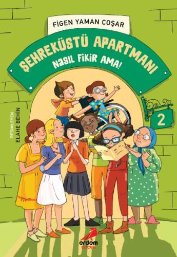 Şehreküstü Apartmanı 2 - Nasıl Fikir Ama? Figen Yaman Coşar