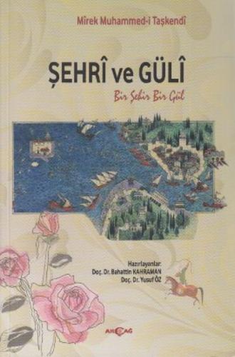 Şehri ve Güli %15 indirimli Mirek MuhammEd-i Taşkendi