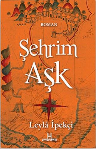 Şehrim Aşk %15 indirimli Leyla İpekçi