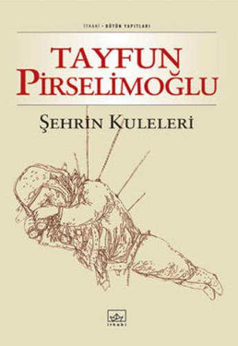 Şehrin Kuleleri %12 indirimli Tayfun Pirselimoğlu