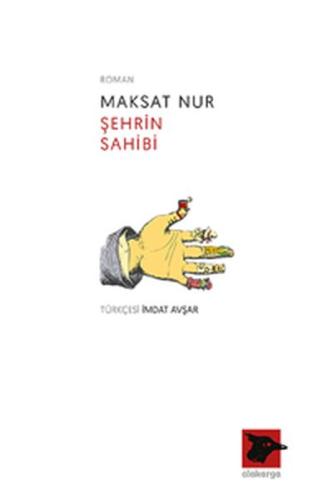 Şehrin Sahibi Maksat Nur