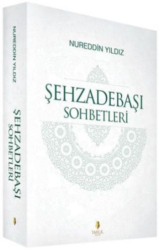 Şehzadebaşı Sohbetleri (2 Cilt) %17 indirimli Nureddin Yıldız