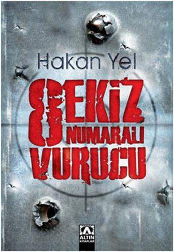 Sekiz Numaralı Vurucu %10 indirimli Hakan Yel