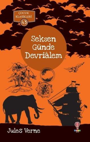 Seksen Günde Devrialem - Çocuk Klasikleri 43 %25 indirimli Jules Verne