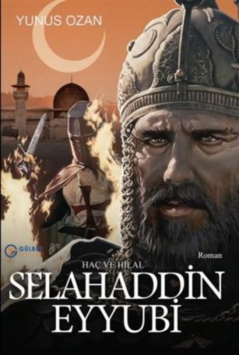 Selahaddin Eyyubi - Haç ve Hilal %23 indirimli Yunus Ozan