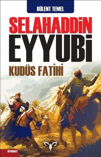 Selahaddin Eyyubi - Kudüs Fatihi %12 indirimli Bülent Temel