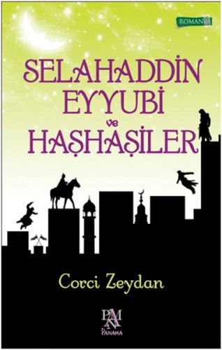 Selahaddin Eyyubi ve Haşhaşiler %22 indirimli Corci Zeydan