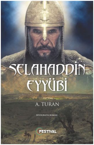 Selahaddin Eyyubi %20 indirimli A. Turan