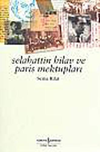 Selahattin Hilav ve Paris Mektupları %31 indirimli Sema Rifat