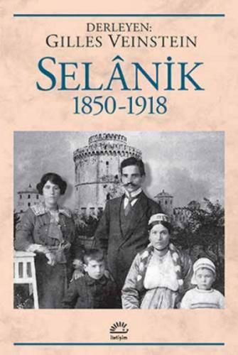 Selanik 1850-1918 %10 indirimli Gilles Veinstein