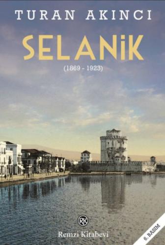 Selanik (1869 - 1923) %13 indirimli Turan Akıncı