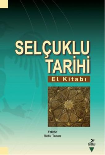 Selçuklu Tarihi El Kitabı Kollektif