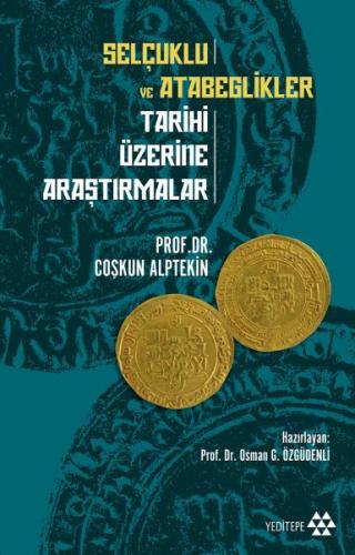 Selçuklu ve Atabeglikler Tarihi Üzerine Araştırmalar %14 indirimli Coş