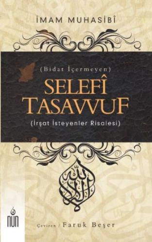 Selefi Tasavvuf Bidat İçermeyen İrşat İsteyenler Risalesi İmam Muhasib