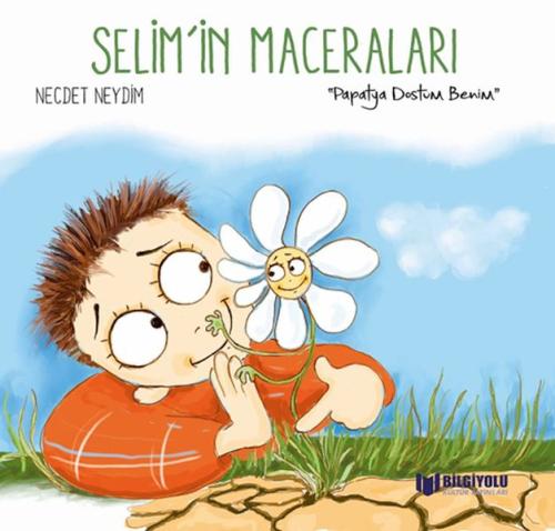 Selim'İn Maceraları - Papatya Dostum Benim Prof. Dr. Necdet Neydim