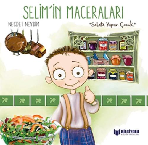 Selim'İn Maceraları - Salata Yapan Çocuk Prof. Dr. Necdet Neydim