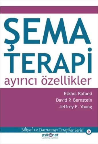 Şema Terapi: Ayırıcı Özellikler %10 indirimli Jeffrey Young