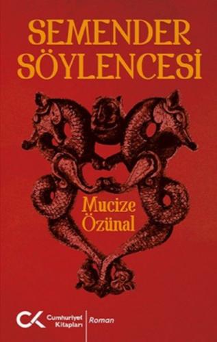 Semender Söylencesi %12 indirimli Mucize Özünal