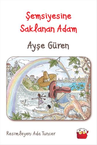 Şemsiyesine Saklanan Adam %16 indirimli Ayşe Güren