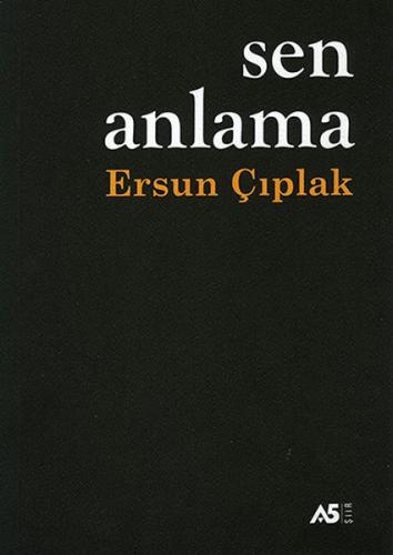 Sen Anlama Ersun Çıplak