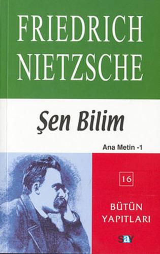 Şen Bilim / Şiirler %14 indirimli Friedrich Wilhelm Nietzsche