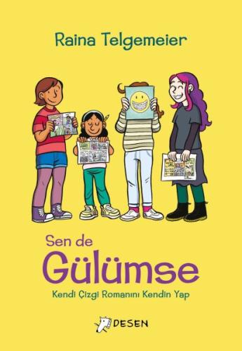 Sen De Gülümse %12 indirimli Raina Telgemeier