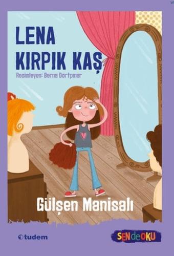 Sen de Oku - Lena Kırpık Kaş %12 indirimli Gülşen Manisalı