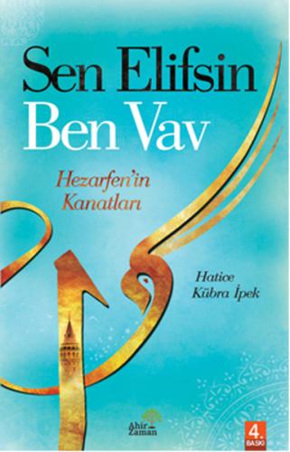 Sen Elifsin Ben Vav Hatice Kübra İpek