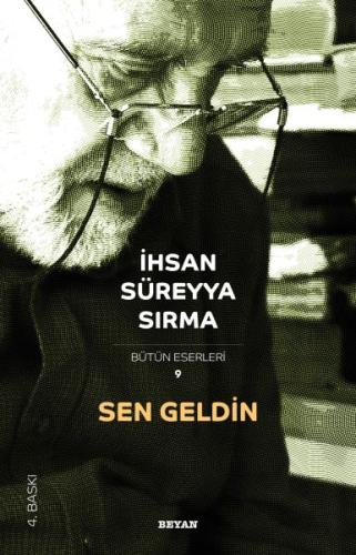 Sen Geldin %18 indirimli İhsan Süreyya Sırma