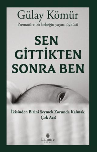 Sen Gittikten Sonra Ben Gülay Kömür