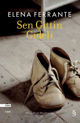 Sen Gittin Gideli %10 indirimli Elena Ferrante