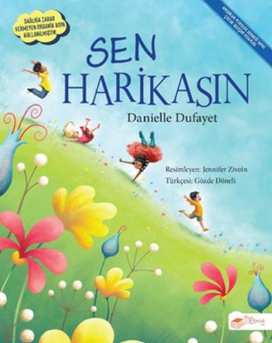 Sen Harikasın %10 indirimli Danielle Dufayet