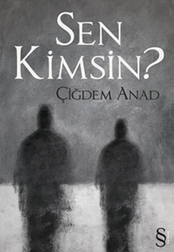 Sen Kimsin? %10 indirimli Çiğdem Anad