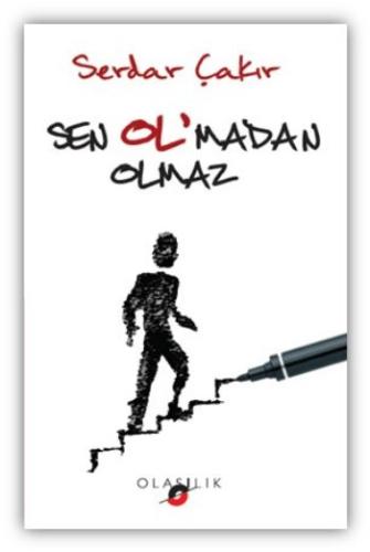 Sen Ol'madan Olmaz Serdar Çakır