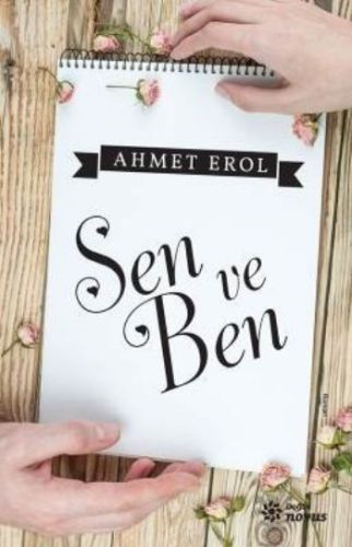 Sen ve Ben Ahmet Erol