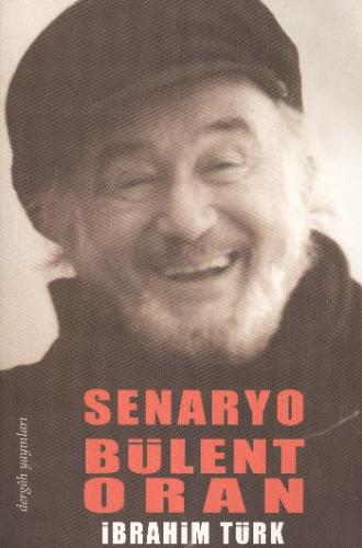 Senaryo Bülent Oran %10 indirimli İbrahim Türk