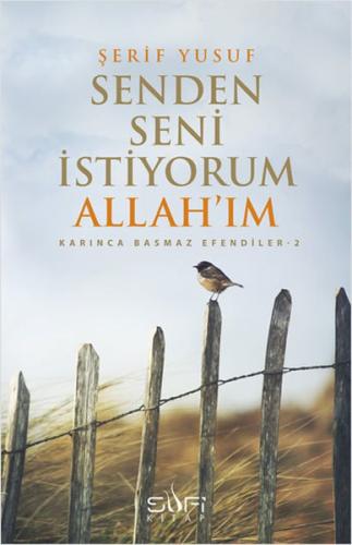 Senden Seni İstiyorum Allah'ım Şerif Yusuf