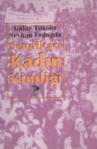 Sendikacı Kadın Kimliği %10 indirimli Seyhan Erdoğdu