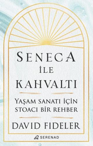 Seneca İle Kahvaltı %23 indirimli David Fideler