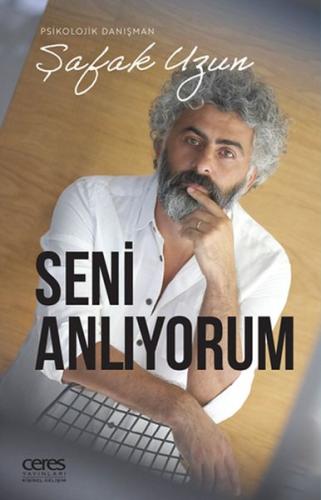 Seni Anlıyorum Şafak Uzun